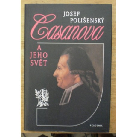 Polišenský Josef - Casanova a jeho svět