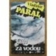 Páral Vladimír - Tam za vodou