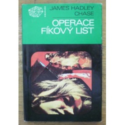 Chase James Hadley - Operace Fíkový list
