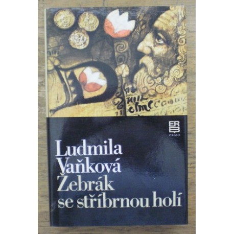 Vaňková Ludmila - Žebrák se stříbrnou holí