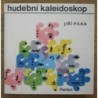 Pilka Jiří - Hudební kaleidoskop