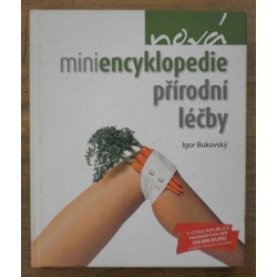 Bukovský Igor - Miniencyklopedie přírodní léčby