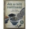 Hruška Blahoslav - Jak se léčit rostlinami