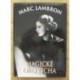 Lambron Marc - Magické oko ticha