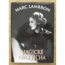 Lambron Marc - Magické oko ticha