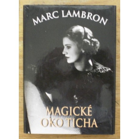 Lambron Marc - Magické oko ticha
