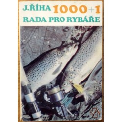 Říha Jaromír - 1000+1 rada pro rybáře