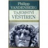 Vandenberg Philipp - Tajemstvi věštíren