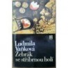Vaňková Ludmila - Žebrák se stříbrnou holí