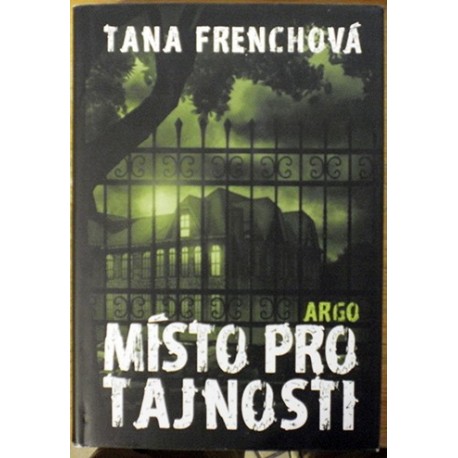 Frenchová Tana - Místo pro tajnosti