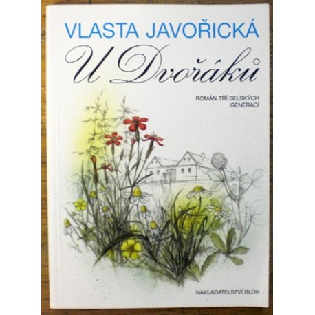 Javořická Vlasta - U Dvořáků