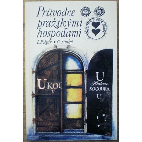 Polgár László, György Simkó - Průvodce pražskými hospodami