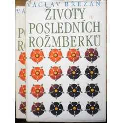 Březan Václav - Životy posledních Rožmberků I., II.