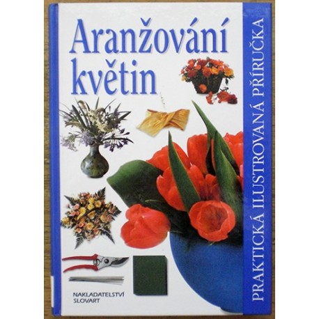 - Aranžování květin