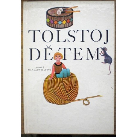 Tolstoj Lev Nikolajevič - Dětem