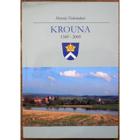 Nekvindová Marcela - Krouna 1949-2009