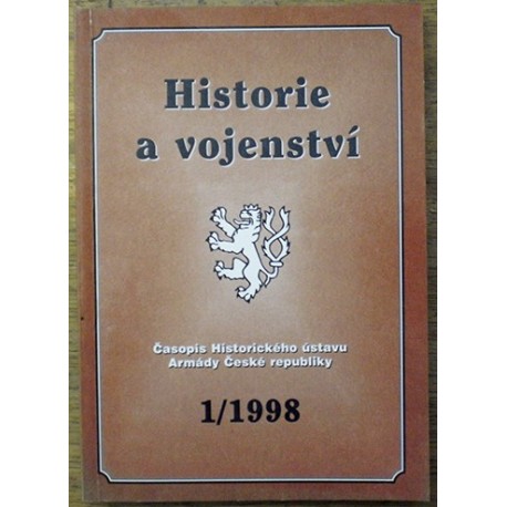 kolektiv autorů - Historie a vojenství 1/1998