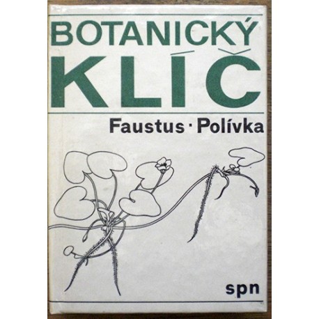 Faustus Luděk, Polívka František - Botanický klíč