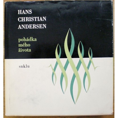 Andersen Hans Christian - Pohádka mého života