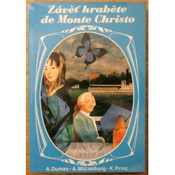 Dumas, Mützelburg, Princ - Závěť hraběte de Monte Christo1991