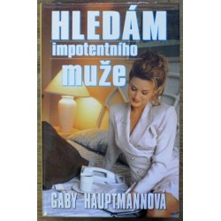Hauptmannová Gabi - Hledám impotentního muže