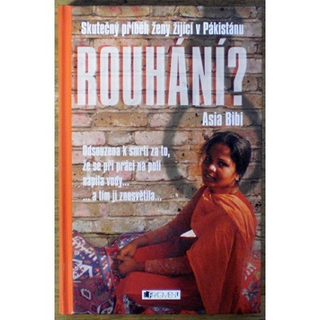 Bibi Asia - Rouhání?