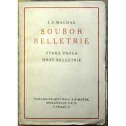 Machar J. S. - Soubor belletrie