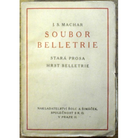 Machar J. S. - Soubor belletrie