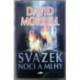 Morrell David - Svazek noci a mlhy