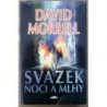 Morrell David - Svazek noci a mlhy