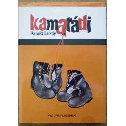 Lustig Arnošt - Kamarádi
