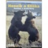 Chaloupek Václav, Vogeltanz Jaroslav - Honzík a Eliška - Toulání s medvíďaty