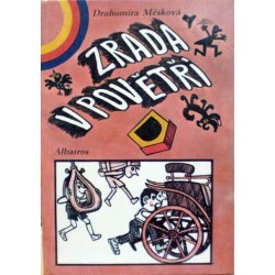 Měsková Drahomíra - Zrada v povětří