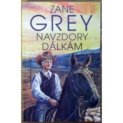 Grey Zane - Navzdory dálkám