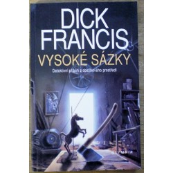 Francis Dick - Vysoké sázky