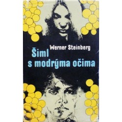 Steinberg Werner - Šiml s modrýma očima