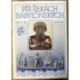 Bič Miloš - Při řekách babylónských