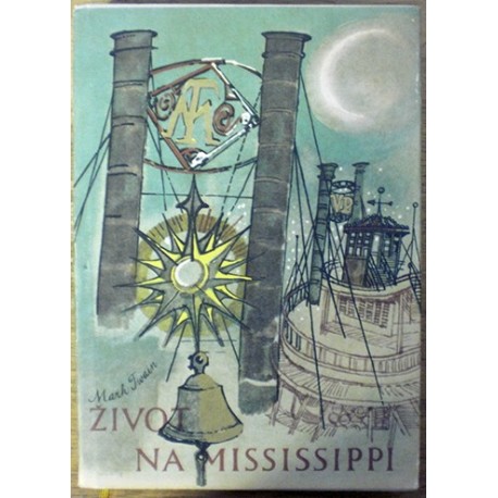 Twain Mark - Život na Mississippi