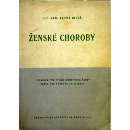 Dlhoš Ernest - Ženské choroby