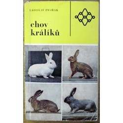Dvořák Ladislav - Chov králíků