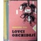 Flos František - Lovci orchidejí I., II., III.