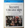 Černoušek Michal - Šílenství v zrcadle dějin