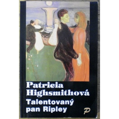 Highsmithová Patricia - Talentovaný pan Ripley