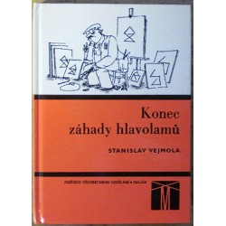 Vejmola Stanislav - Konec záhady hlavolamů