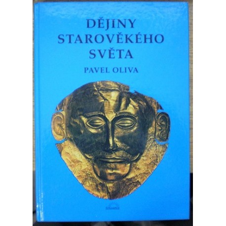 Oliva Pavel - Dějiny starověkého světa