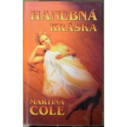 Cole Martina - Hanebná kráska
