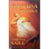 Cole Martina - Hanebná kráska