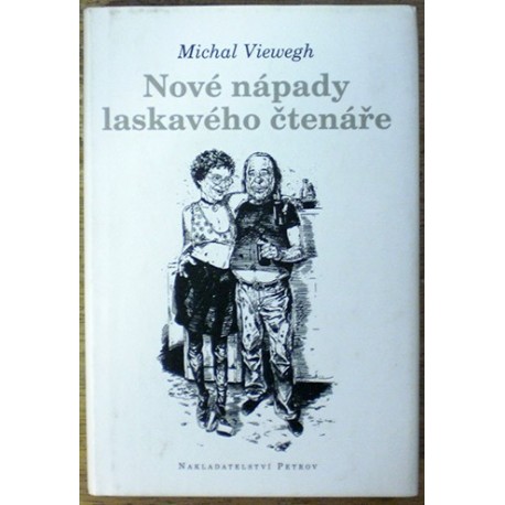 Viewegh Michal - Nové nápady laskavého čtenáře