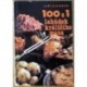 Eichner Jiří - 100 a 1 lahůdek z králičího masa