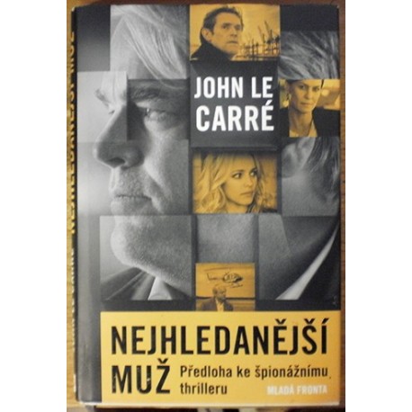 Carré John le - Nejhledanější muž